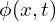 \phi (x,t)